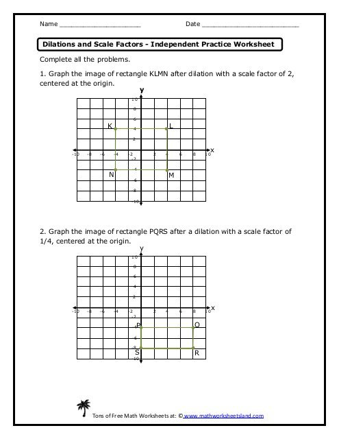 Dilations And Scale Factors Independent Practice Worksheet