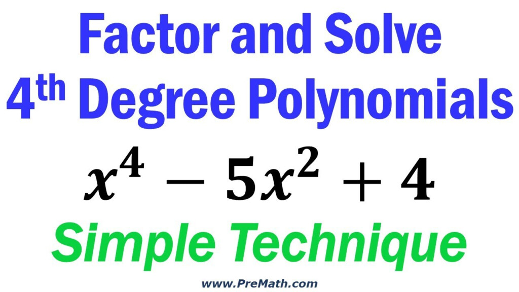 How To Factor A Fourth Degree Polynomial