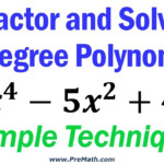 How To Factor A Fourth Degree Polynomial