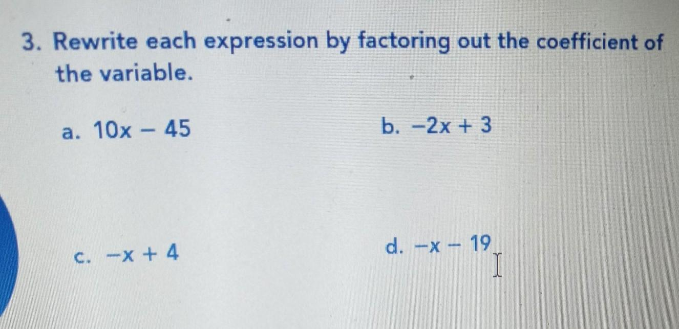 Rewrite Each Expression By Factoring Out The Coefficient Of The