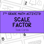 Scale Factor Activity Independent Practice 7th Grade Math 7th