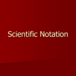 4 Scientific Notation