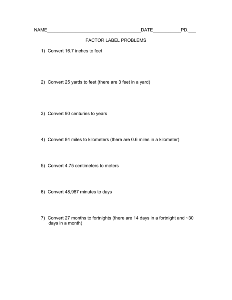 FACTOR LABEL PROBLEMS