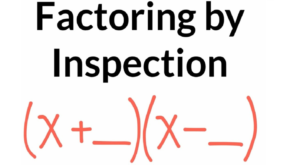 Factoring By Inspection Examples YouTube