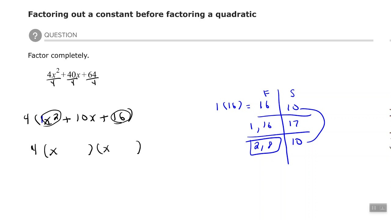 Factoring Out A Constant Before Factoring A Quadratic YouTube