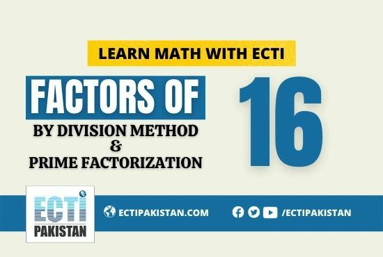 Factors Of 16 with Easy Division And Prime Factorization In 2022