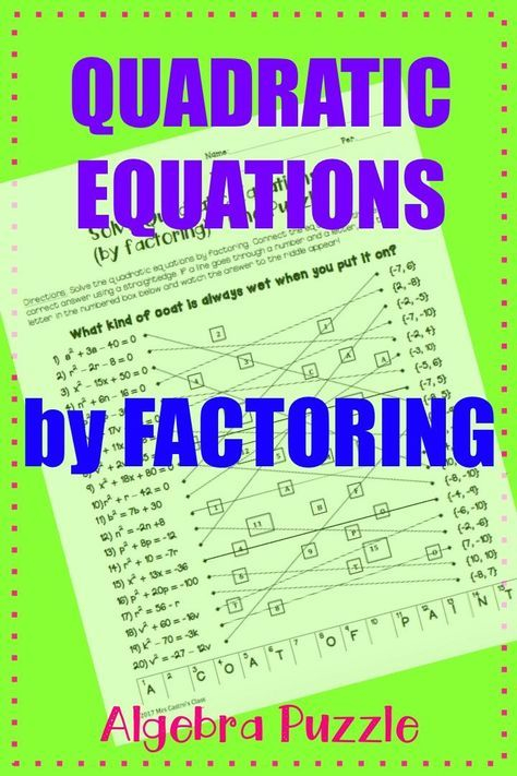 Solving Quadratic Equations Factoring Riddle Worksheet And Maze 